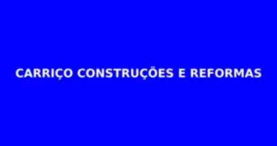 Carriço Construções e Reformas